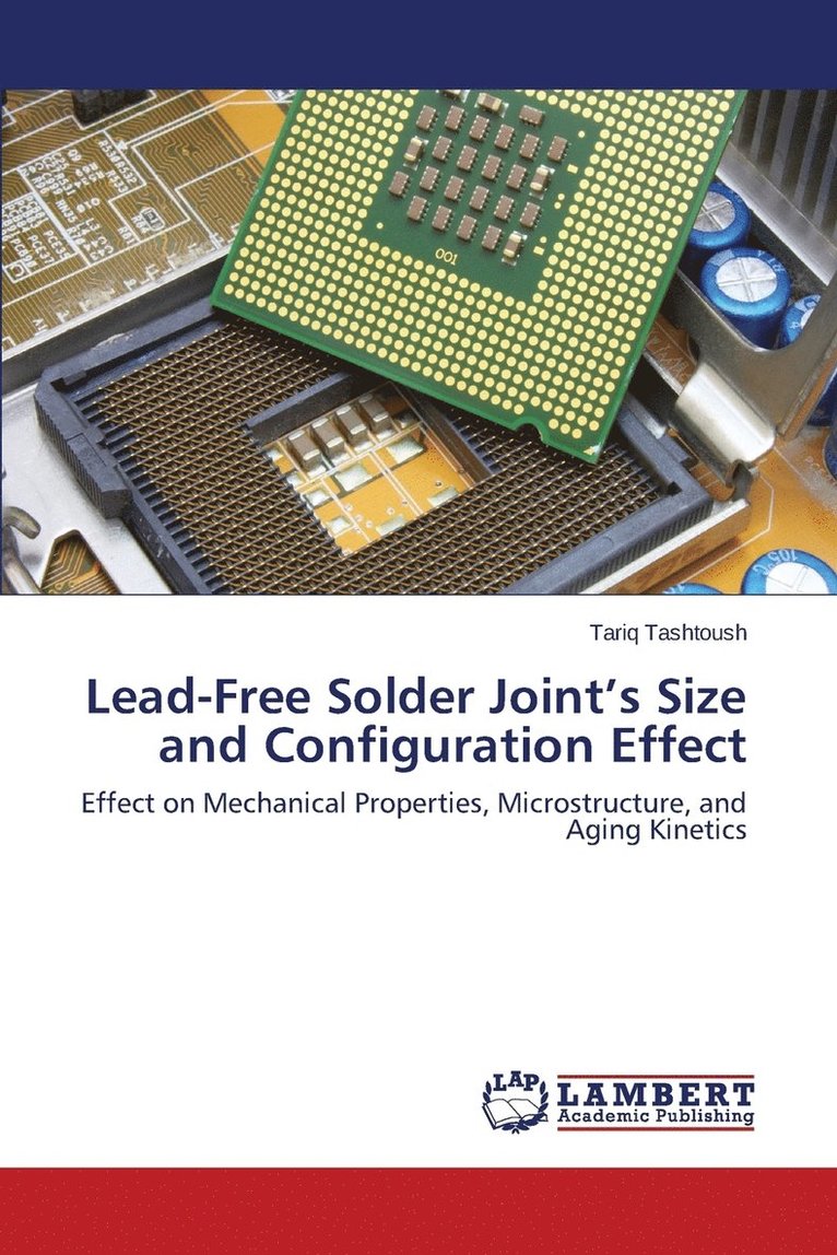 Lead-Free Solder Joint's Size and Configuration Effect 1