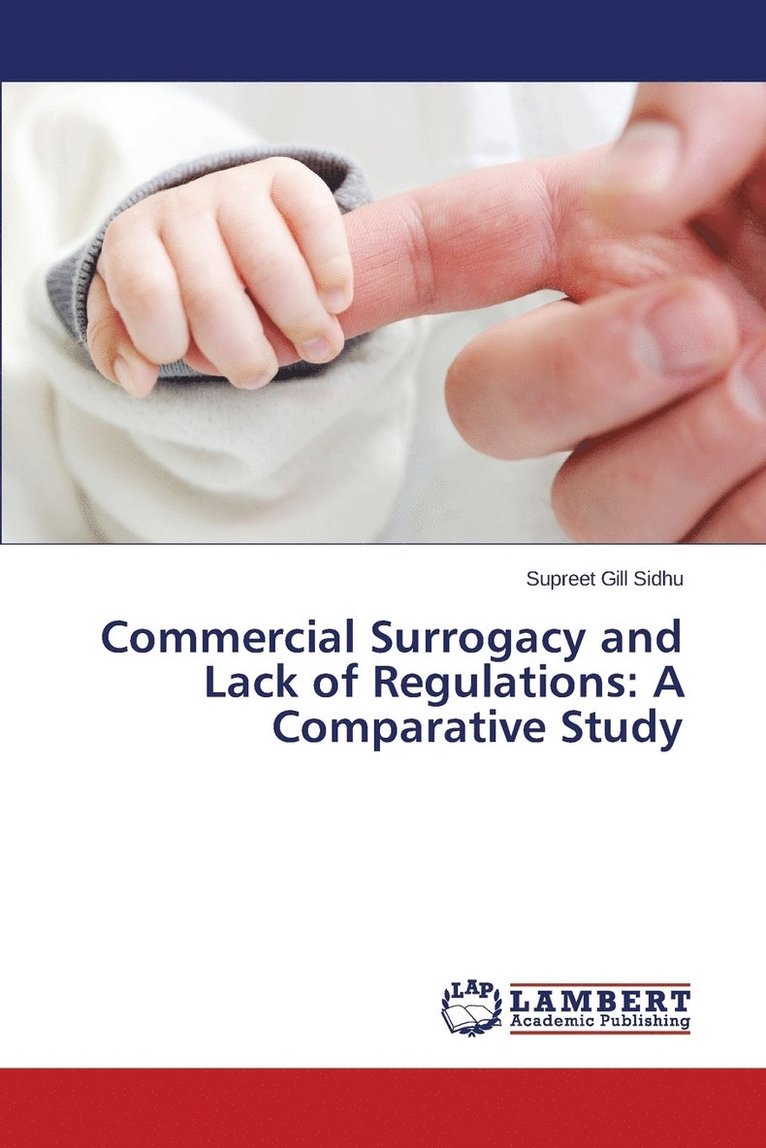 Commercial Surrogacy and Lack of Regulations 1