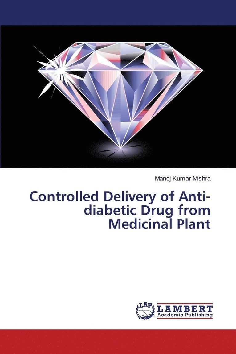 Controlled Delivery of Anti-diabetic Drug from Medicinal Plant 1