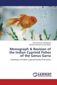 bokomslag Monograph & Revision of the Indian Cyprinid Fishes of the Genus Garra