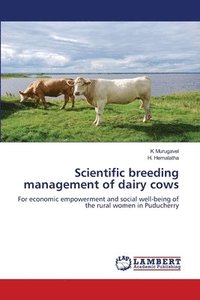 bokomslag Scientific breeding management of dairy cows