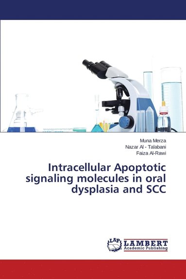 bokomslag Intracellular Apoptotic signaling molecules in oral dysplasia and SCC