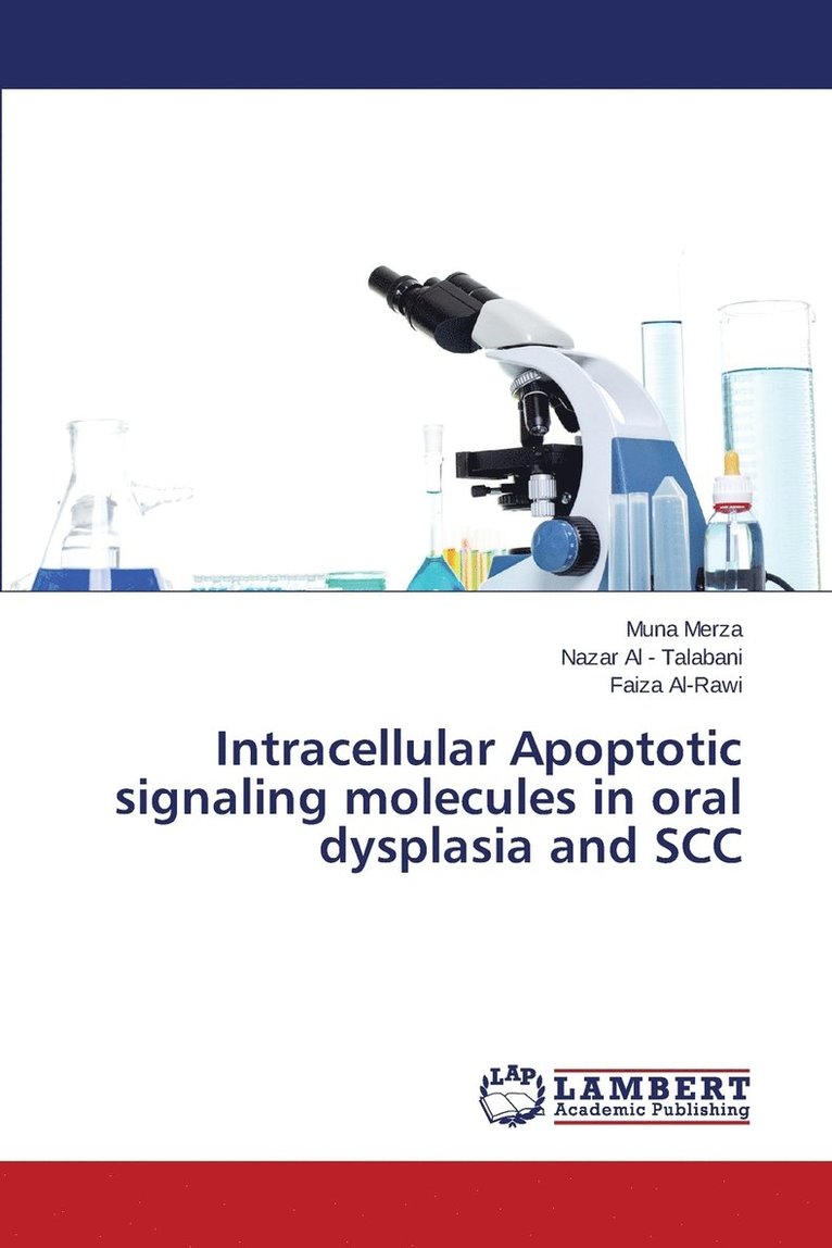 Intracellular Apoptotic signaling molecules in oral dysplasia and SCC 1