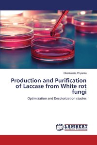 bokomslag Production and Purification of Laccase from White rot fungi