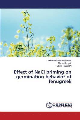 Effect of NaCl priming on germination behavior of fenugreek 1