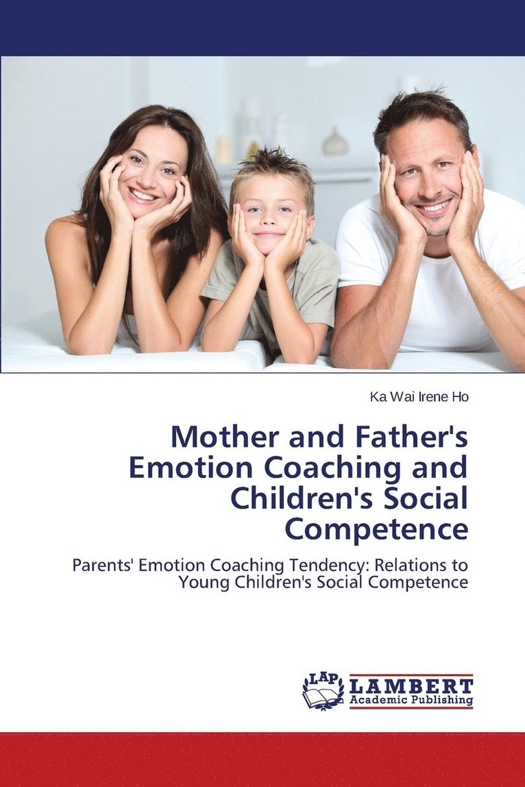 Mother and Father's Emotion Coaching and Children's Social Competence 1