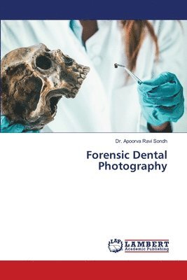 bokomslag Forensic Dental Photography
