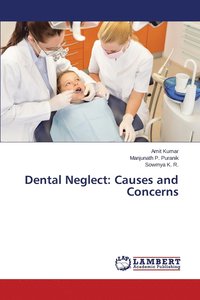 bokomslag Dental Neglect