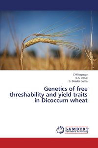 bokomslag Genetics of free threshability and yield traits in Dicoccum wheat