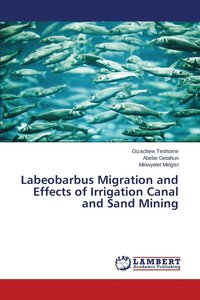 bokomslag Labeobarbus Migration and Effects of Irrigation Canal and Sand Mining