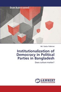 bokomslag Institutionalization of Democracy in Political Parties in Bangladesh