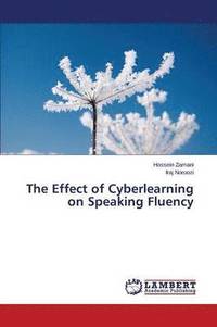 bokomslag The Effect of Cyberlearning on Speaking Fluency