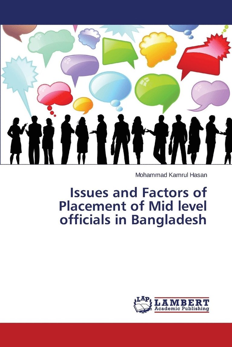 Issues and Factors of Placement of Mid level officials in Bangladesh 1