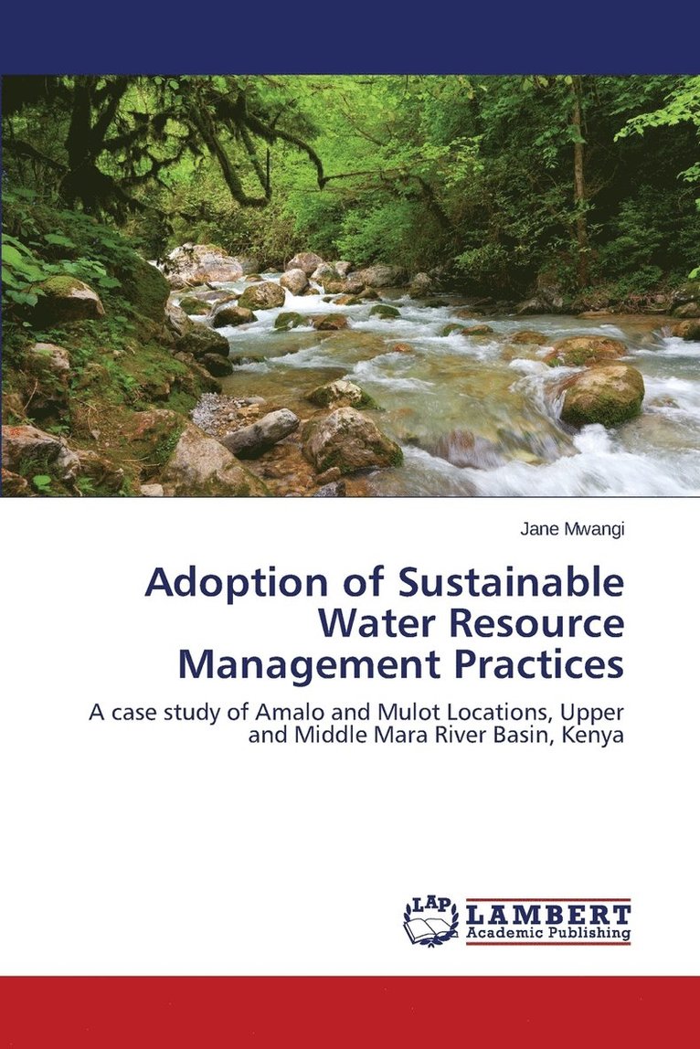 Adoption of Sustainable Water Resource Management Practices 1