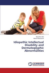 bokomslag Idiopathic Intellectual Disability and Dermatoglyphic Abnormalities