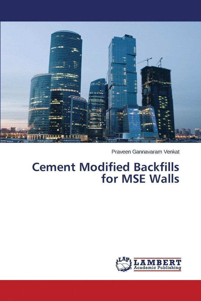 Cement Modified Backfills for MSE Walls 1
