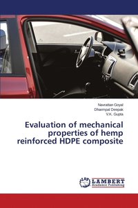 bokomslag Evaluation of mechanical properties of hemp reinforced HDPE composite