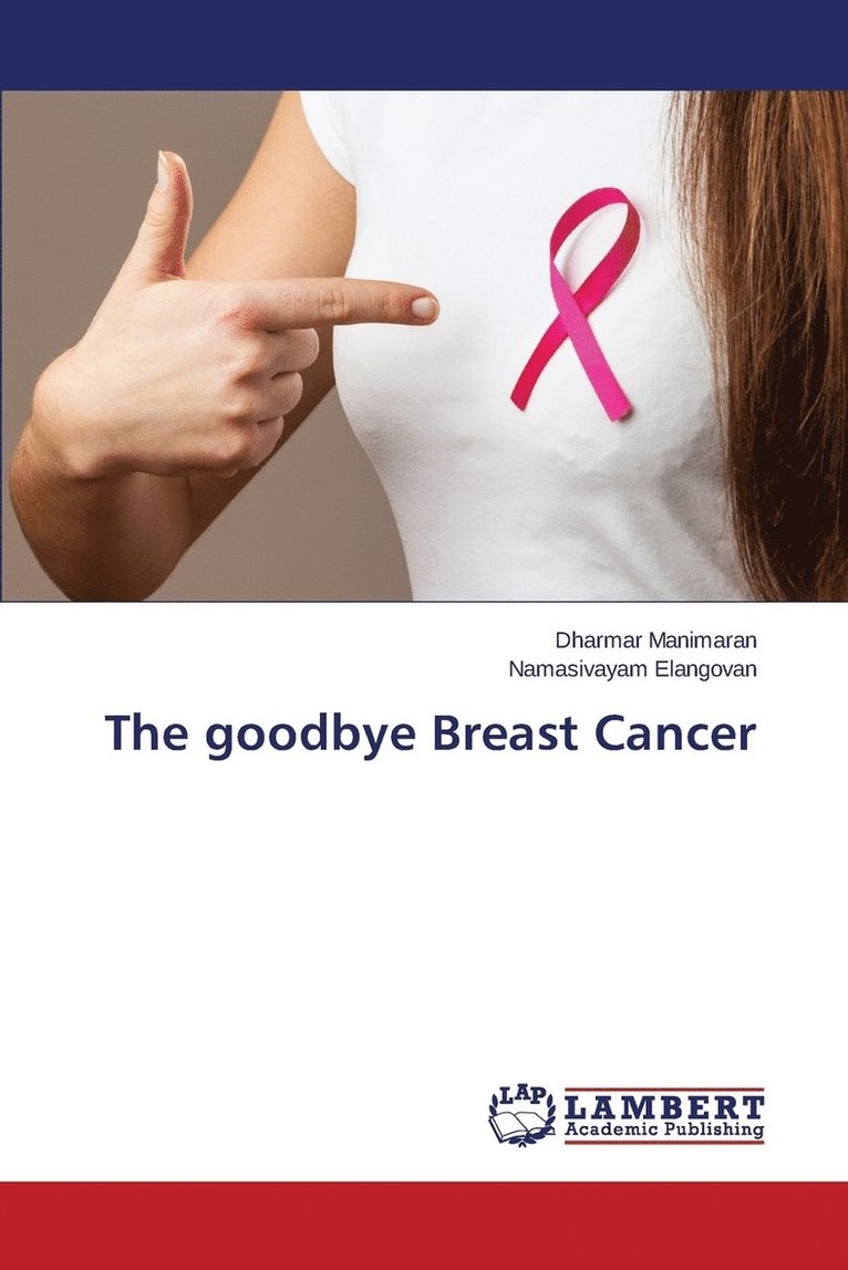 The goodbye Breast Cancer 1