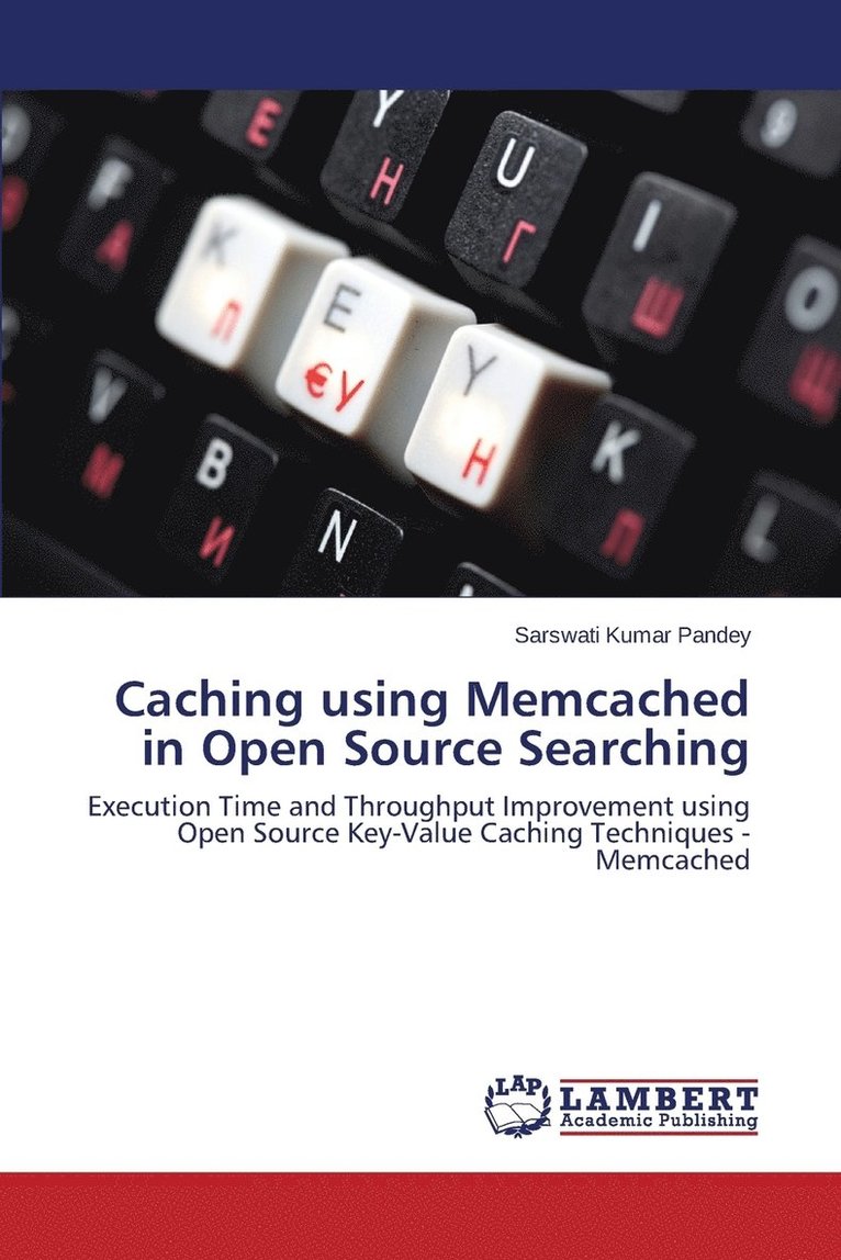 Caching using Memcached in Open Source Searching 1