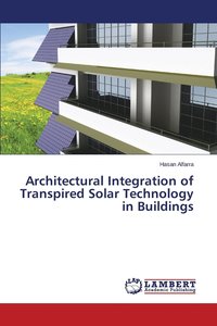 bokomslag Architectural Integration of Transpired Solar Technology in Buildings