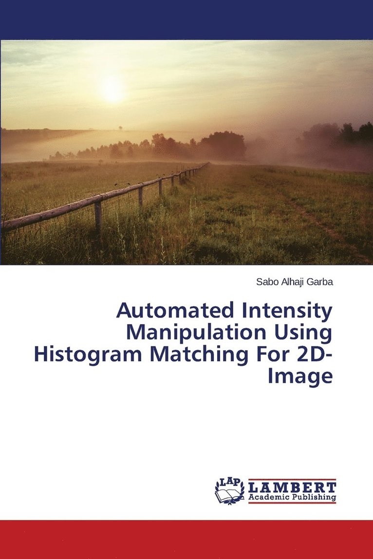 Automated Intensity Manipulation Using Histogram Matching For 2D-Image 1