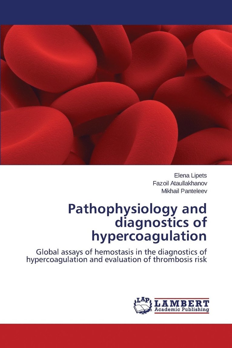 Pathophysiology and diagnostics of hypercoagulation 1