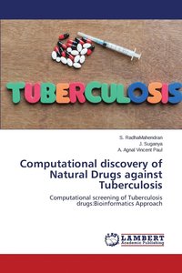 bokomslag Computational discovery of Natural Drugs against Tuberculosis