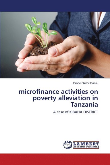 bokomslag microfinance activities on poverty alleviation in Tanzania