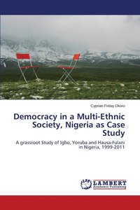 bokomslag Democracy in a Multi-Ethnic Society, Nigeria as Case Study