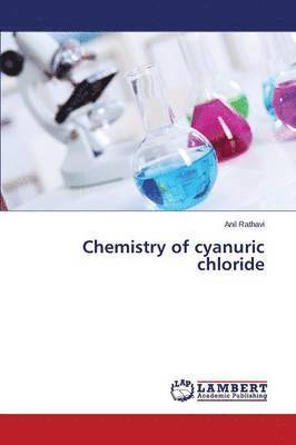 Chemistry of cyanuric chloride 1