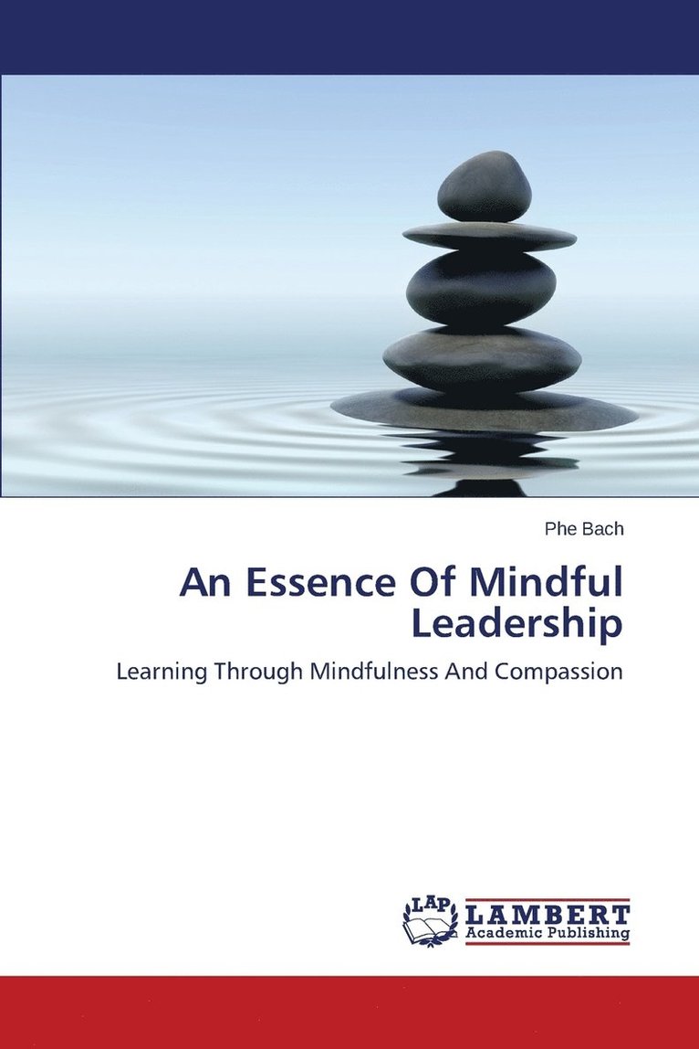 An Essence Of Mindful Leadership 1