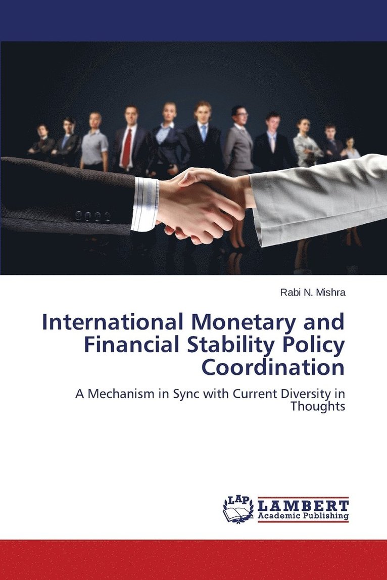 International Monetary and Financial Stability Policy Coordination 1