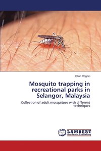 bokomslag Mosquito trapping in recreational parks in Selangor, Malaysia