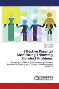 bokomslag Effective Parental Monitoring Trimming Conduct Problems