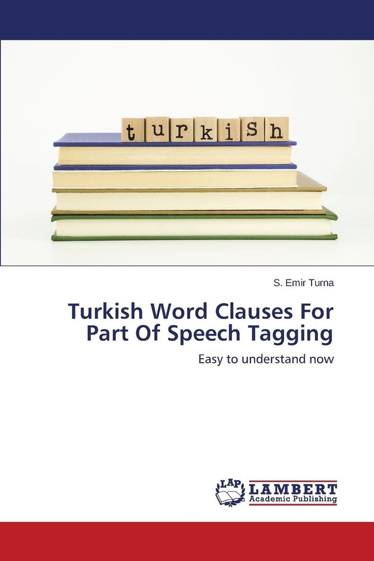 Turkish Word Clauses For Part Of Speech Tagging 1