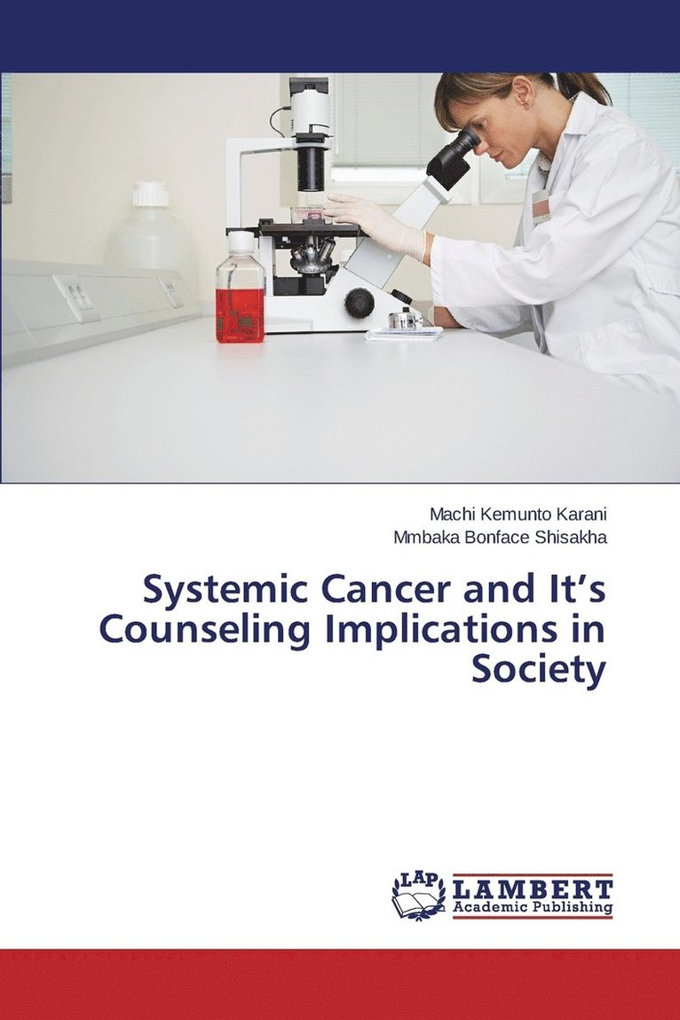Systemic Cancer and It's Counseling Implications in Society 1