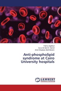 bokomslag Anti-phospholipid syndrome at Cairo University hospitals