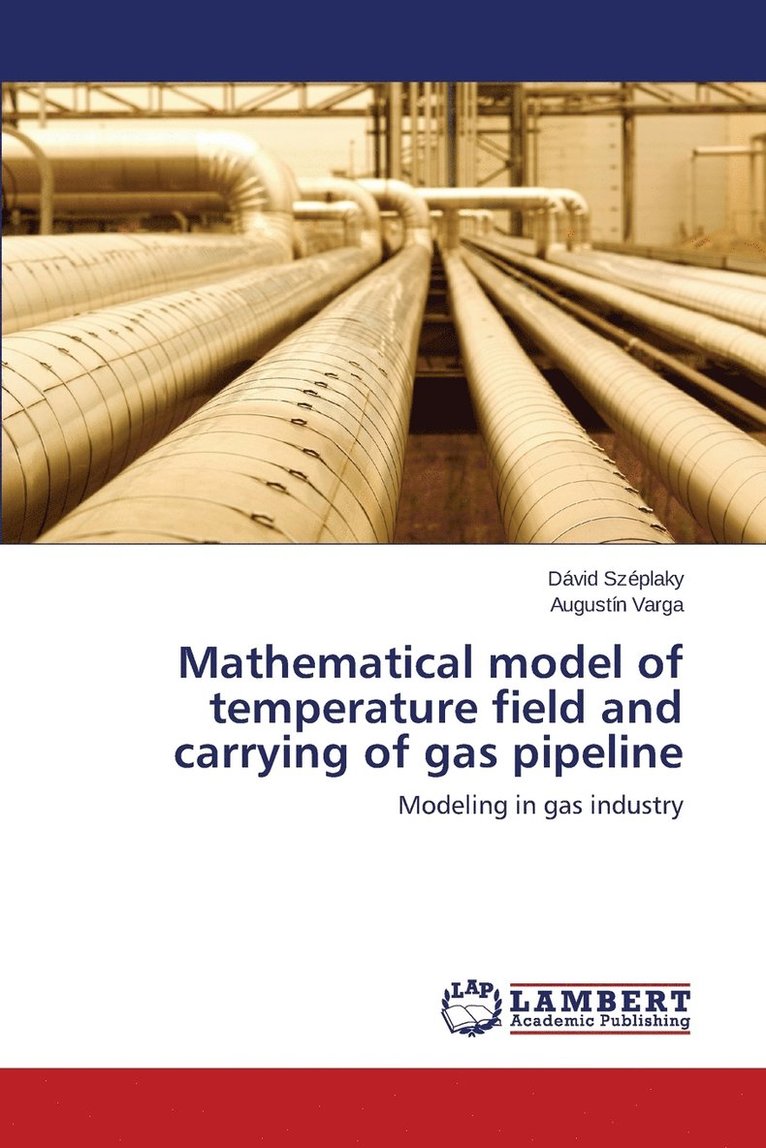 Mathematical model of temperature field and carrying of gas pipeline 1
