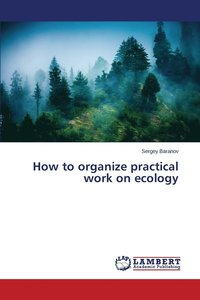 bokomslag How to organize practical work on ecology