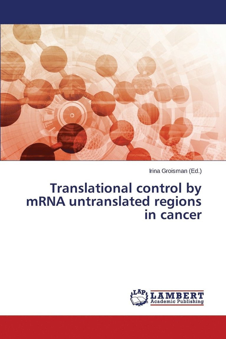 Translational control by mRNA untranslated regions in cancer 1