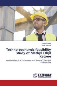 bokomslag Techno-economic feasibility study of Methyl Ethyl Ketone