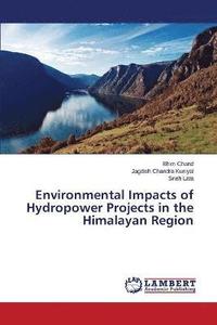 bokomslag Environmental Impacts of Hydropower Projects in the Himalayan Region