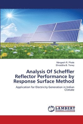 Analysis Of Scheffler Reflector Performance by Response Surface Method 1