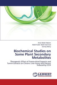 bokomslag Biochemical Studies on Some Plant Secondary Metabolites