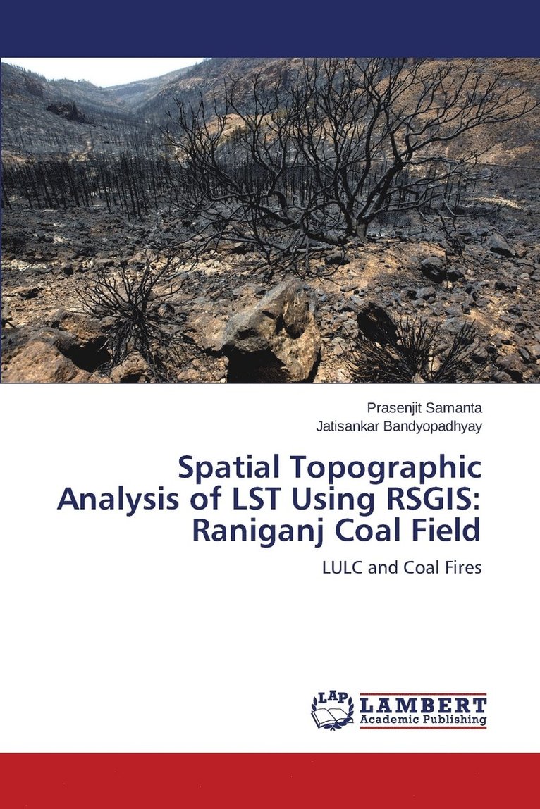 Spatial Topographic Analysis of LST Using RSGIS 1