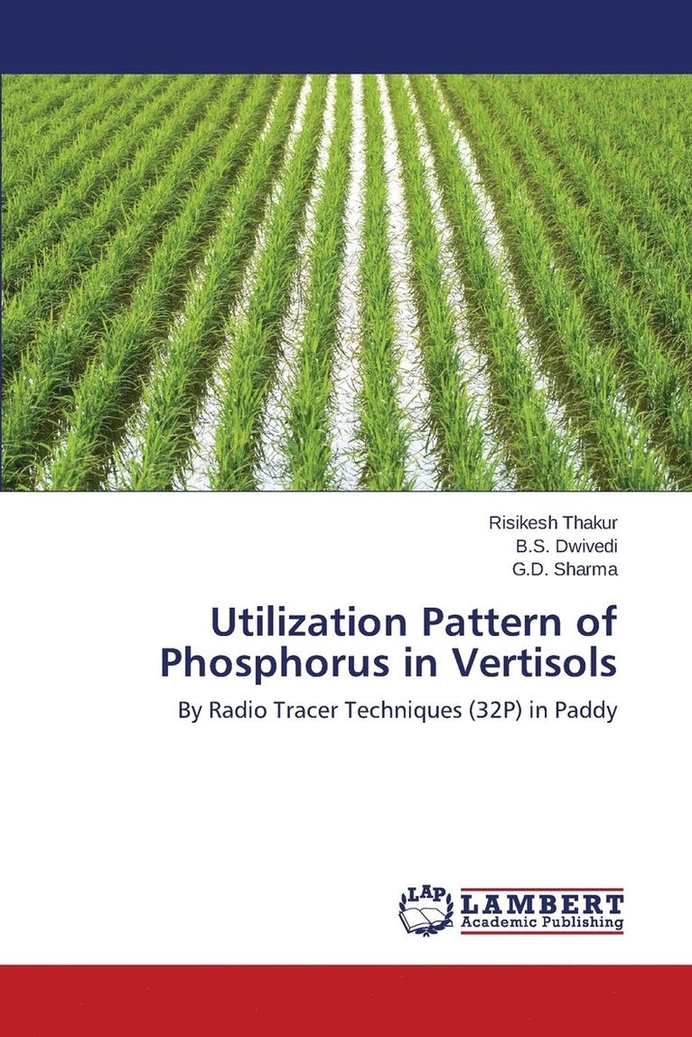 Utilization Pattern of Phosphorus in Vertisols 1