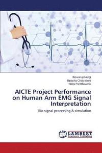 bokomslag AICTE Project Performance on Human Arm EMG Signal Interpretation