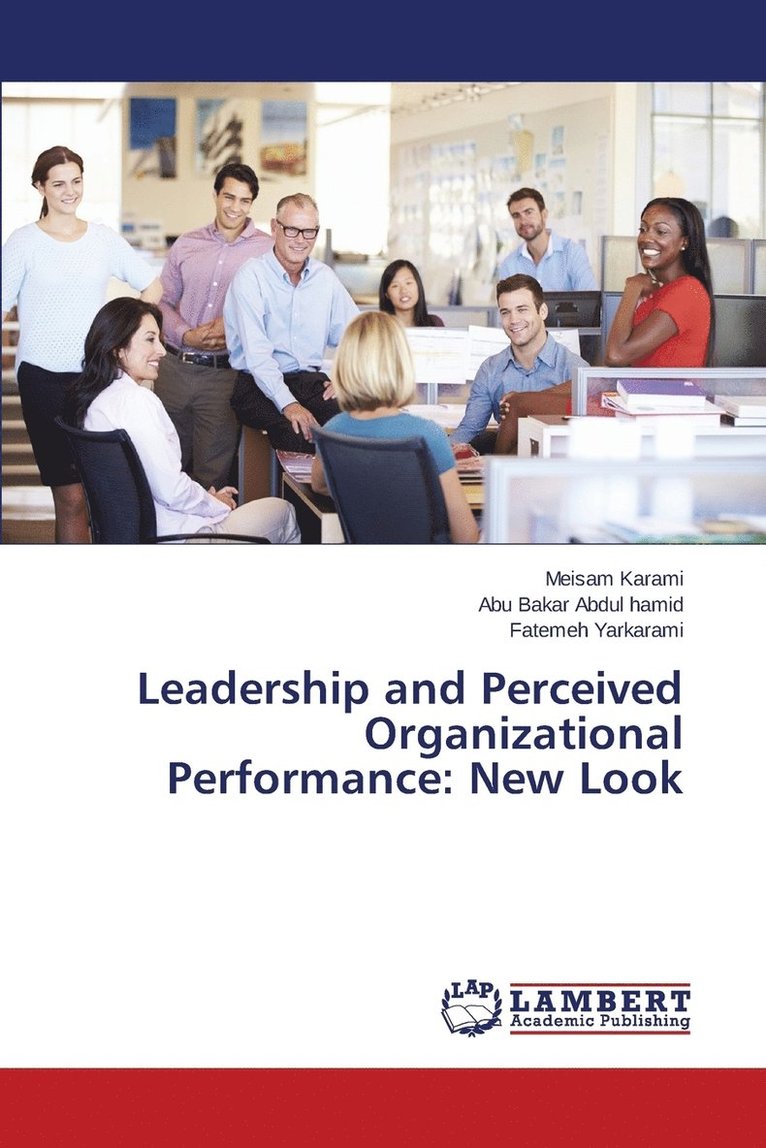 Leadership and Perceived Organizational Performance 1