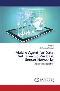 bokomslag Mobile Agent for Data Gathering in Wireless Sensor Networks