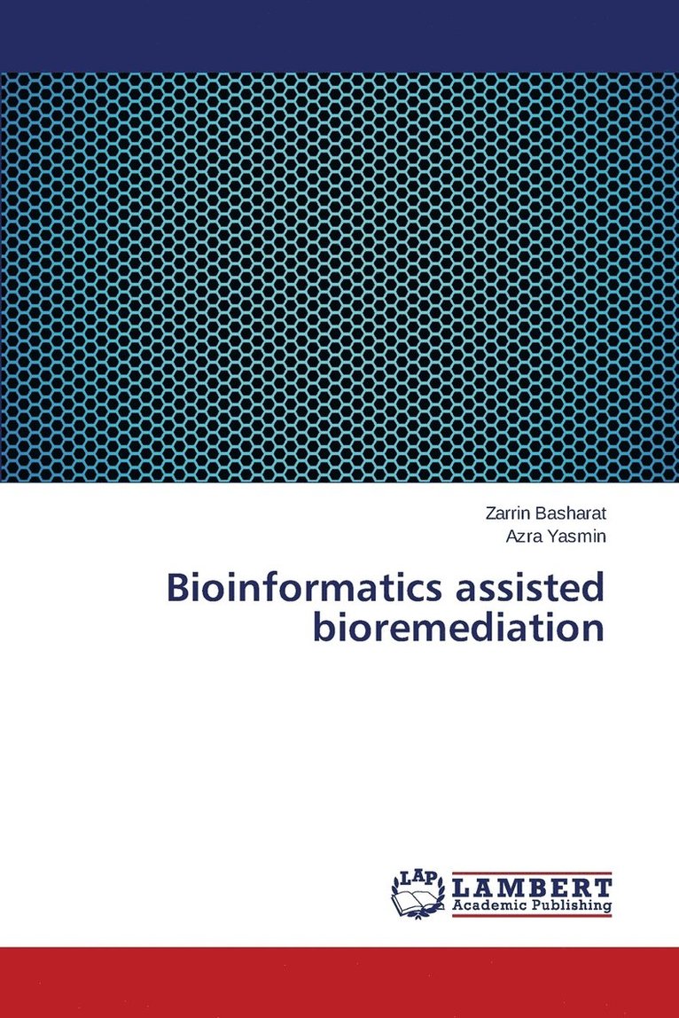 Bioinformatics assisted bioremediation 1